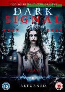 Темный сигнал / Dark Signal (2016)